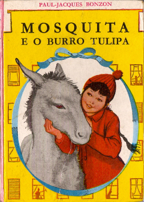 Mosquita e o burro Tulipo Mosquita e o burro Tulipo